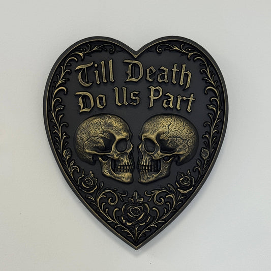 Gothic Heart Wall Plaque - Till Death Do Us Part