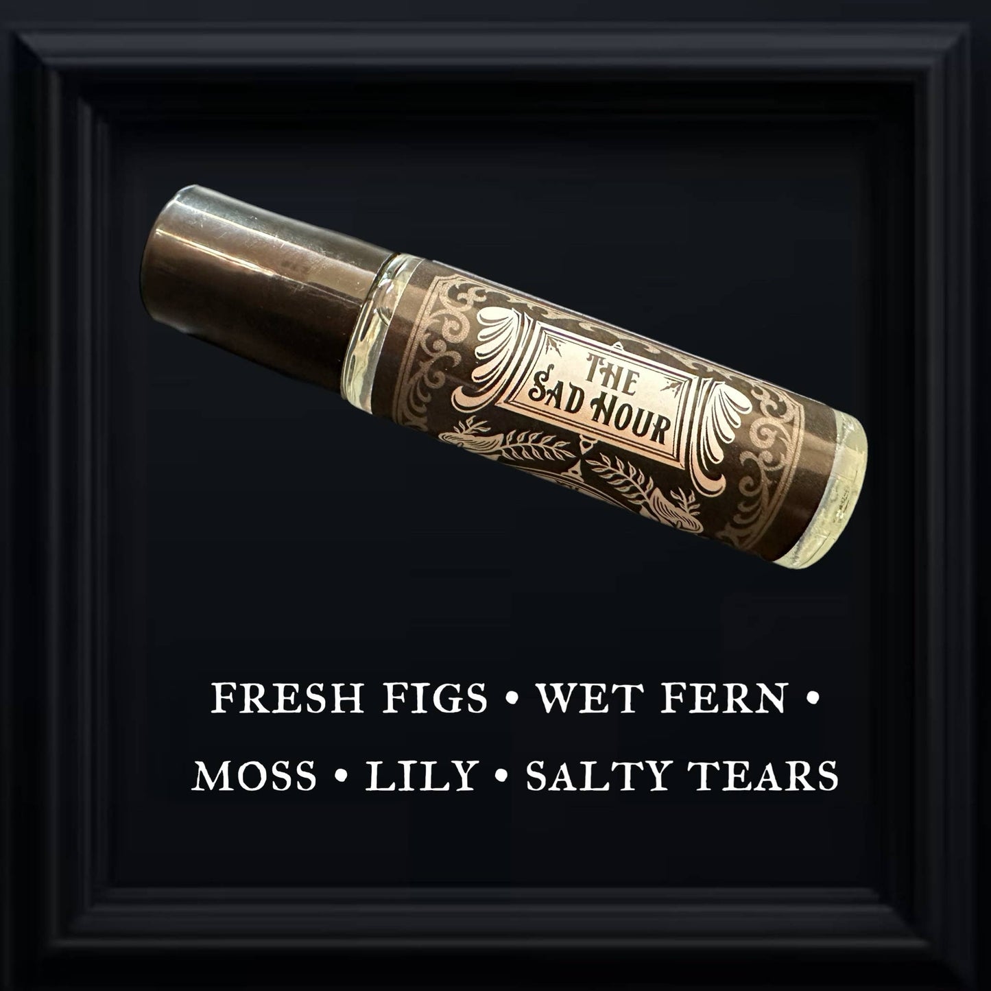 SAD HOUR - fresh figs, ferns, lily, salty tears